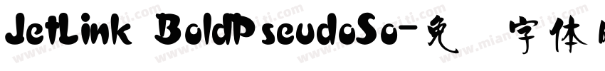 JetLink BoldPseudoSo字体转换